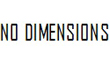 No Dimensions