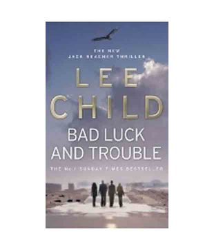 Bad Luck And Trouble